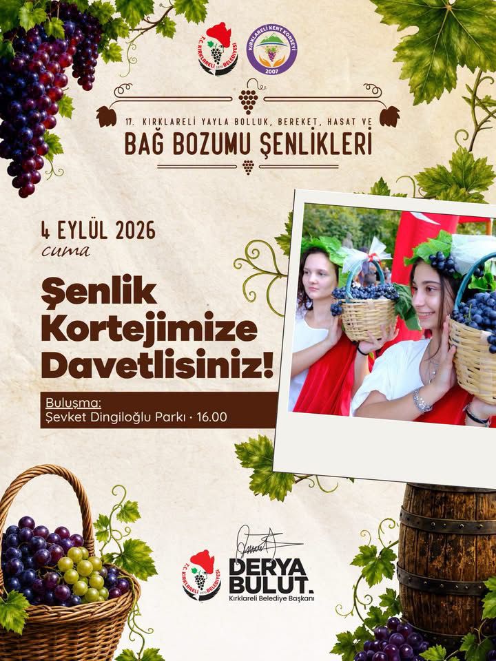 "17. KIRKLARELİ YAYLA BOLLUK, BEREKET, HASAT ve BAĞ BOZUMU ŞENLİKLERİ"MİZ YARIN BAŞLIYOR