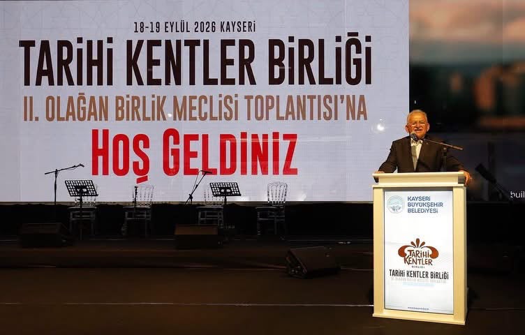 Tarihi Kentler Birliği II. Olağan Birlik Meclisi Toplantısı İçin Kayseri’de Bir Araya Geldik