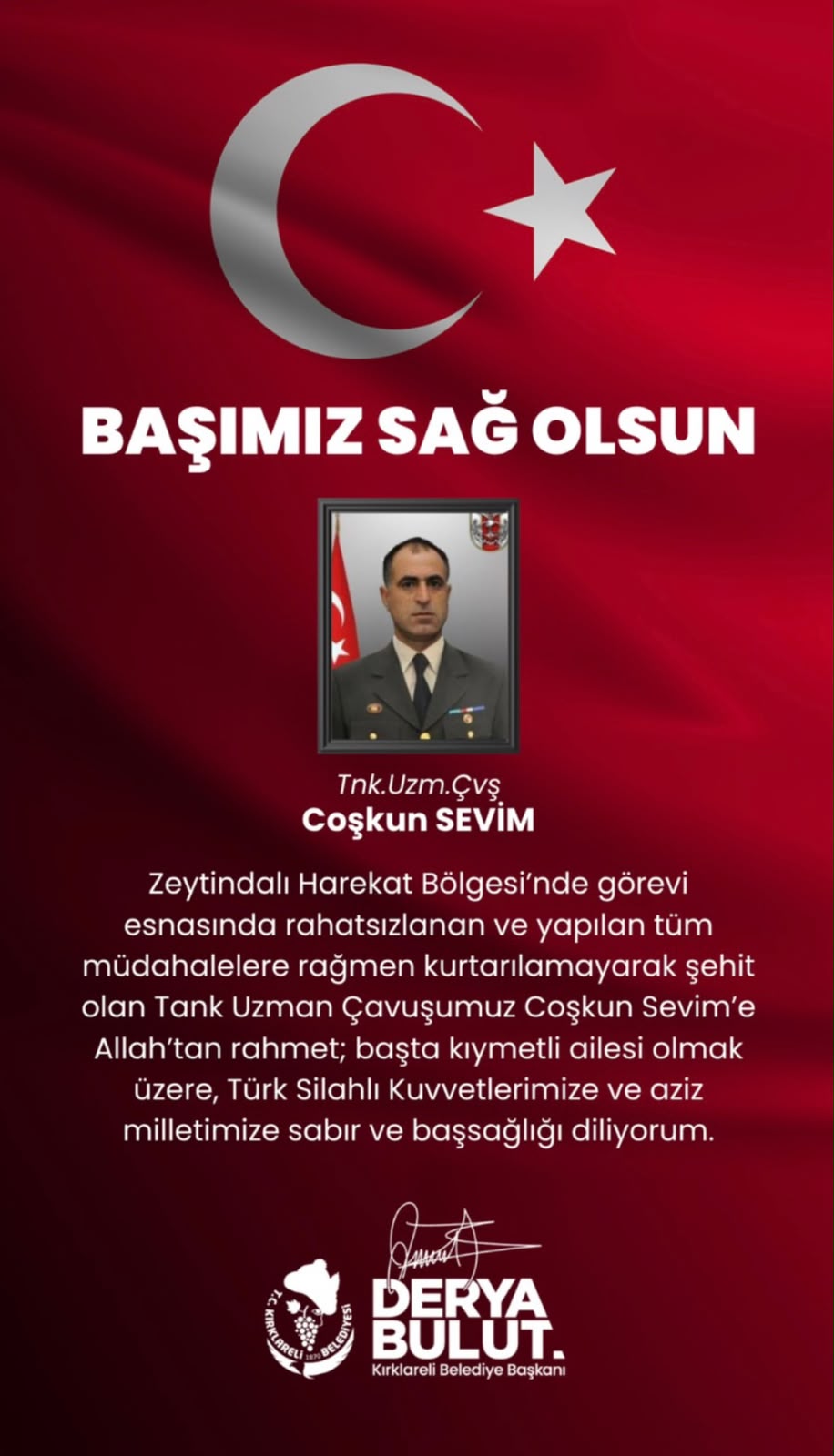 Türk Silahlı Kuvvetlerimize ve Aziz Milletimize Sabır ve Başsağlığı Diliyorum