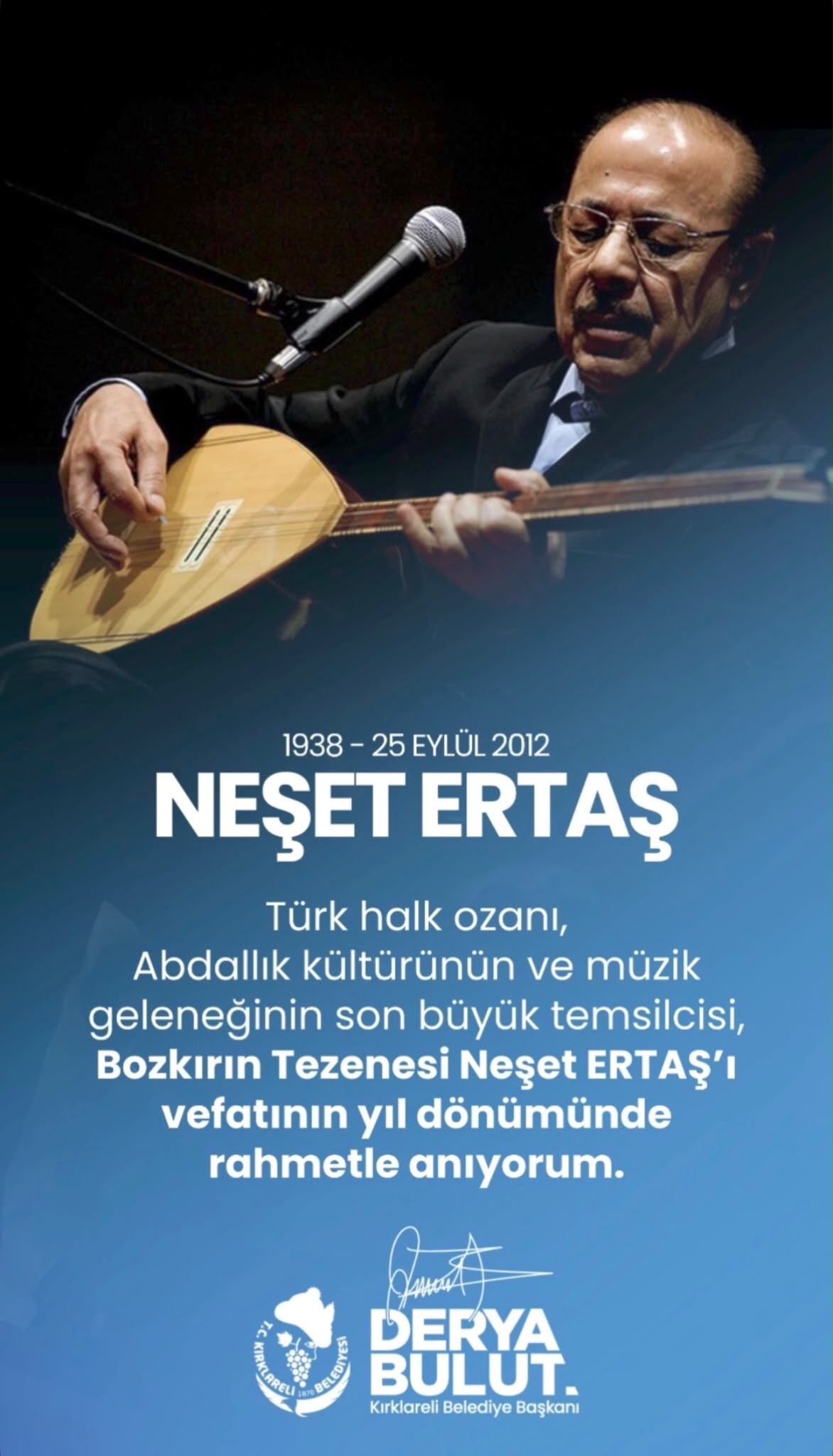 Neşet ERTAŞ'ı Vefatının Yıl Dönümünde Rahmetle Anıyorum