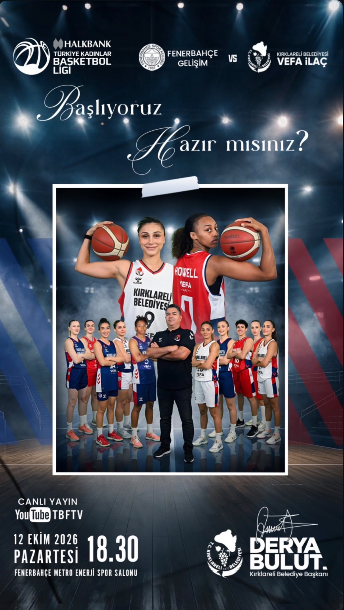 Kırklareli Belediyesi Vefa İlaç Kadın Basketbol Takımı Yeni Sezona Fenerbahçe Maçıyla "Merhaba" Diyor