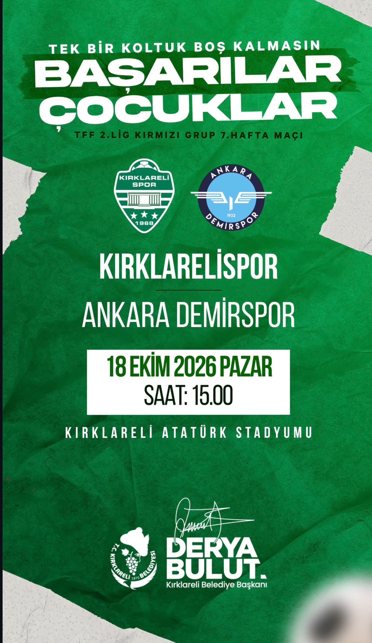 18 EKİM 2026 PAZAR GÜNÜ SAAT 15:00'TE ATATÜRK STADYUMU'NDA BULUŞALIM 