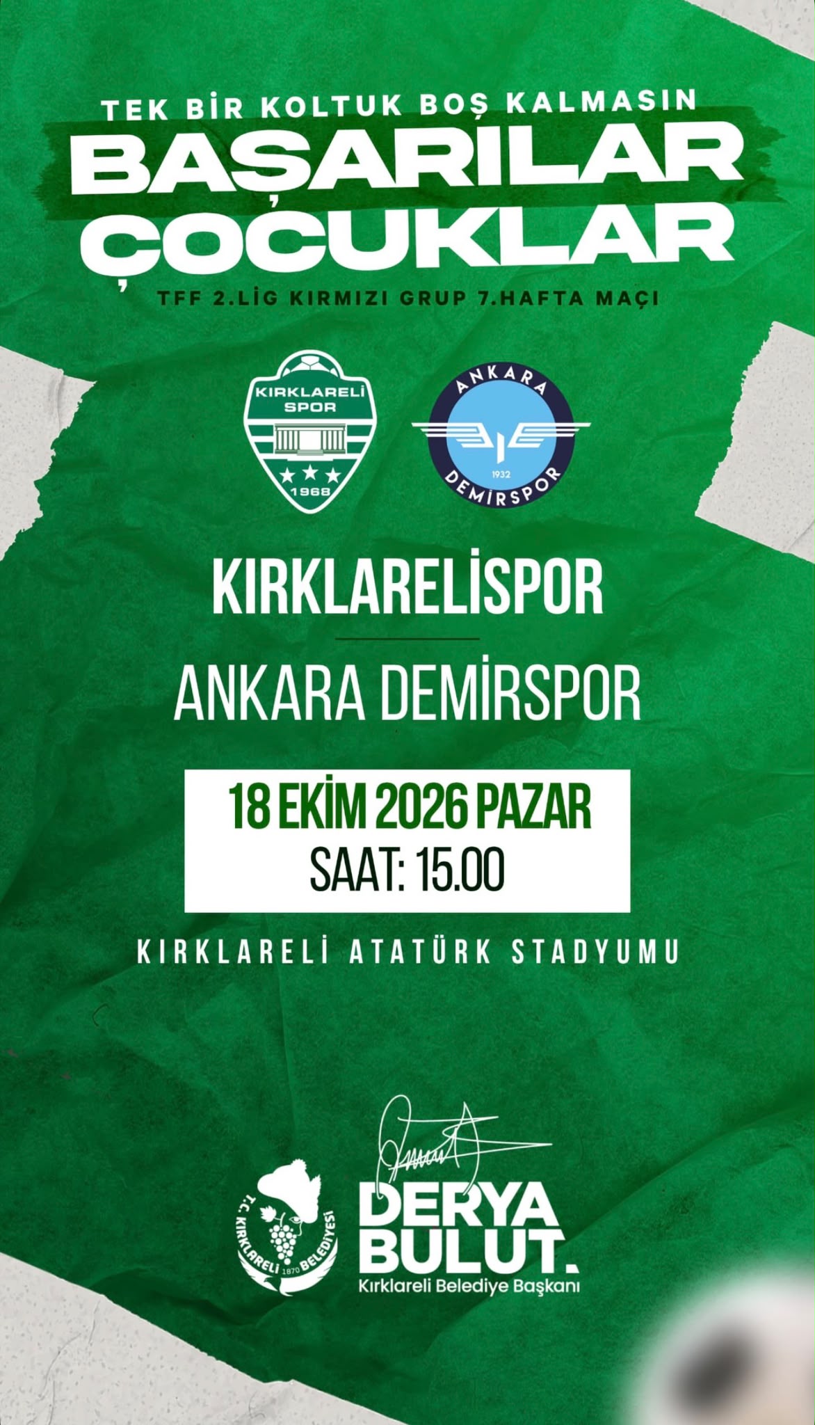 18 EKİM 2026 SAAT 15:00'TE KIRKLARELİ ATATÜRK STADYUMU'NDA BULUŞALIM