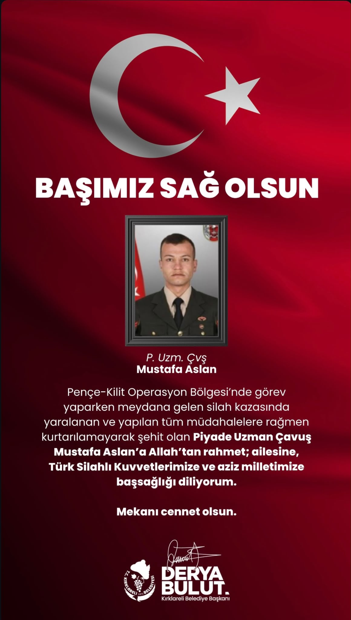 BAŞIMIZ SAĞ OLSUN P. UZM.ÇVŞ MUSTAFA ASLAN 